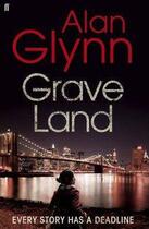 Couverture du livre « Graveland » de Alan Glynn aux éditions Faber Et Faber