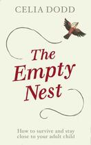 Couverture du livre « The Empty Nest » de Dodd Celia aux éditions Little Brown Book Group Digital