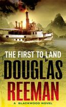 Couverture du livre « The First To Land » de Reeman Douglas aux éditions Random House Digital