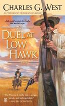 Couverture du livre « Duel at Low Hawk » de West Charles G aux éditions Penguin Group Us