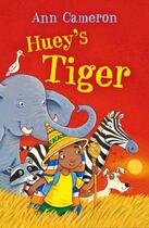 Couverture du livre « Huey's Tiger » de Cameron Ann aux éditions Rhcb Digital