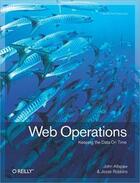 Couverture du livre « Web Operations » de John Allspaw aux éditions O Reilly