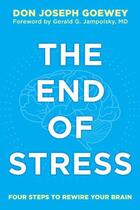 Couverture du livre « The End of Stress » de Goewey Don Joseph aux éditions Atria Books Beyond Words