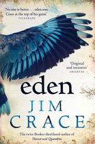 Couverture du livre « EDEN » de Jim Crace aux éditions Picador Uk