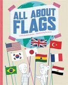 Couverture du livre « All about flags » de Ben Javens et Robin Jacobs aux éditions Cicada