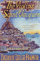 Couverture du livre « The Violins of Saint-Jacques » de Fermor Patrick Leigh aux éditions Murray John Digital