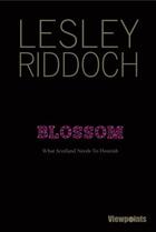 Couverture du livre « Blossom » de Riddoch Lesley aux éditions Luath Press Ltd
