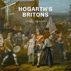 Couverture du livre « Hogarth's britons » de Riding Jacqueline aux éditions Paul Holberton