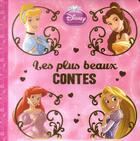 Couverture du livre « Princesses ; les plus belles histoires » de Disney aux éditions Disney Hachette