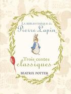 Couverture du livre « La bibliothèque de Pierre Lapin ; coffret » de Beatrix Potter aux éditions Gallimard-jeunesse