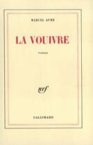 Couverture du livre « La Vouivre » de Marcel Aymé aux éditions Gallimard