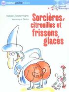 Couverture du livre « Sorcières, citrouilles et frissons glacés » de Natalie Zimmermann aux éditions Nathan