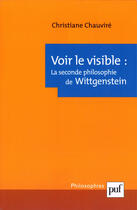 Couverture du livre « La seconde philosophie de wittgenstein » de Christiane Chauvire aux éditions Presses Universitaires De France