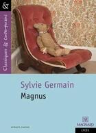 Couverture du livre « Magnus » de Sylvie Germain aux éditions Magnard