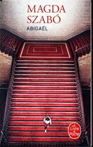 Couverture du livre « Abigaël » de Magda Szabo aux éditions Le Livre De Poche