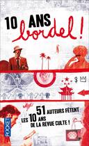 Couverture du livre « 10 ans bordel ! » de  aux éditions Pocket