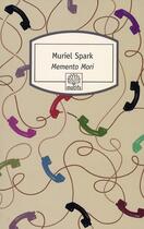 Couverture du livre « Memento mori » de Muriel Spark aux éditions Motifs