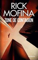 Couverture du livre « Zone de contagion » de Rick Mofina aux éditions Harpercollins