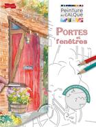 Couverture du livre « Portes et fenêtres » de Wendy Jelbert aux éditions Dessain Et Tolra