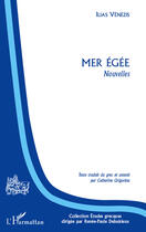 Couverture du livre « Mer Egée » de Ilias Venezis aux éditions Editions L'harmattan