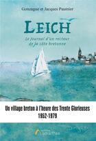 Couverture du livre « Leich ; le journal d'un recteur de la côte bretonne » de Gonzague Paumier et Jacques Paumier aux éditions Amalthee