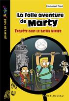 Couverture du livre « La folle aventure de Marty » de Emmanuel Prost aux éditions Aubane