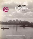 Couverture du livre « Images birmanes ; 1865-1909 » de  aux éditions Cohen Et Cohen