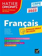 Couverture du livre « Francais - crpe 2022 - epreuve orale d'admission » de Cellier/Pellat aux éditions Hatier