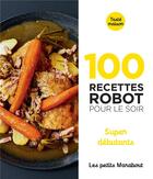 Couverture du livre « Les petits Marabout ; 100 recettes robot pour le soir ; super débutants » de  aux éditions Marabout