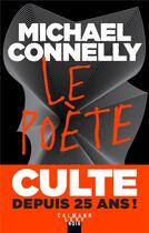 Couverture du livre « Le poète » de Michael Connelly aux éditions Calmann-levy