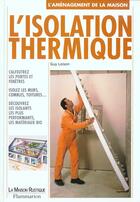 Couverture du livre « L'Isolation Thermique » de Guy Loison aux éditions Flammarion