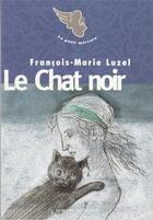 Couverture du livre « Le chat noir » de Francois-Marie Luzel aux éditions Mercure De France