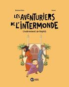 Couverture du livre « Les aventuriers de l'Intermonde Tome 3 : l'enlèvement de Nephti » de Jerome Erbin et Auren aux éditions Bd Kids