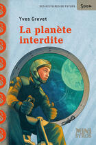 Couverture du livre « La planète interdite » de Yves Grevet aux éditions Syros Jeunesse