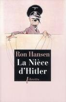Couverture du livre « La nièce d'Hitler » de Ron Hansen aux éditions Libretto