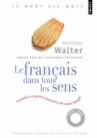 Couverture du livre « Le français dans tous les sens » de Henriette Walter aux éditions Points