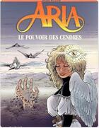 Couverture du livre « Aria t.35 ; le pouvoir des cendres » de Michel Weyland aux éditions Dupuis