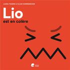 Couverture du livre « Lio est en colere. » de Hammenecker Klaar aux éditions Editions Erasme