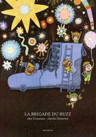 Couverture du livre « La brigade du buzz » de Alex Cousseau et Charles Dutertre aux éditions Rouergue