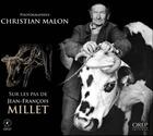 Couverture du livre « Sur les pas de Jean-Francois Millet » de Christian Mallon aux éditions Orep