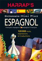 Couverture du livre « Dictionnaire Harrap's mini plus ; espagnol-français / français-espagnol (édition 2014) » de  aux éditions Larousse