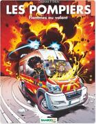 Couverture du livre « Les pompiers Tome 11 : flammes au volant » de Christophe Cazenove et Stedo aux éditions Bamboo