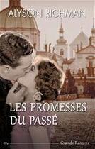 Couverture du livre « Les promesses du passé » de Alyson Richman aux éditions City