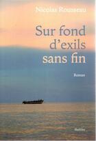 Couverture du livre « Sur fond d'exils sans fin » de Nicolas Rousseau aux éditions Slatkine