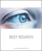 Couverture du livre « Bests regards » de Brigitte Ollier aux éditions Le Regard