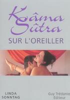 Couverture du livre « Kama sutra sur l'oreiller » de Linda Sonntag aux éditions Guy Trédaniel