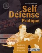 Couverture du livre « Self-defense pratique , réalisme, efficacité, contrôle » de Roland Habersetzer aux éditions Amphora