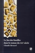 Couverture du livre « Jeu des familles » de Claudie Bernard aux éditions Pu De Saint Etienne