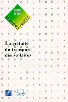 Couverture du livre « La gratuite du transport des scolaires » de  aux éditions Cerema