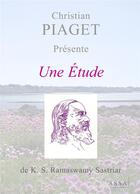 Couverture du livre « Une etude - une etude de toute l oeuvre du kavi yogi maharishi dr. shuddhananda bharati » de Piaget Christian aux éditions Assa